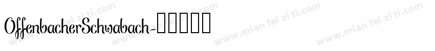 OffenbacherSchwabach字体转换