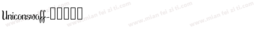 Uniconswoff字体转换