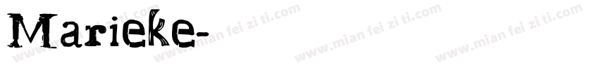 Marieke字体转换