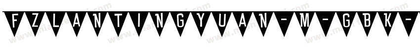 FZLanTingYuan-M-GBK字体转换