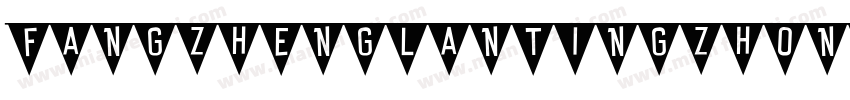 FangZhengLanTingZhon字体转换