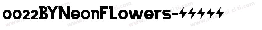 0022BYNeonFLowers字体转换