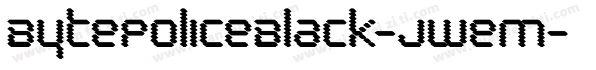 BytePoliceBlack-jweM字体转换