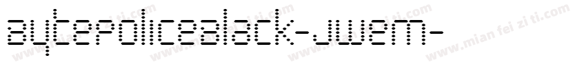 BytePoliceBlack-jweM字体转换
