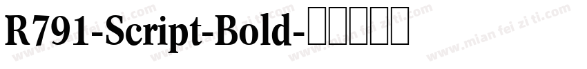R791-Script-Bold字体转换