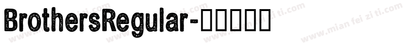BrothersRegular字体转换