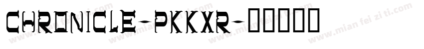 Chronicle-PKKxr字体转换