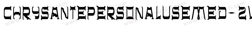 Chrysantepersonalusemed-ZVyGK字体转换