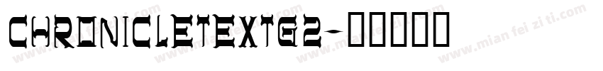 chronicletextG2字体转换