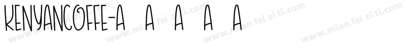 KenyanCoffe字体转换
