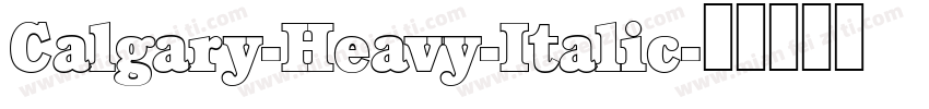 Calgary-Heavy-Italic字体转换