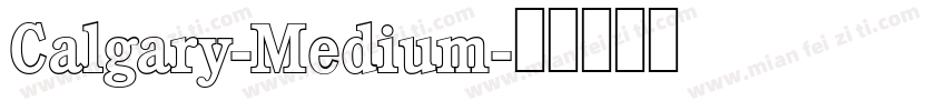 Calgary-Medium字体转换