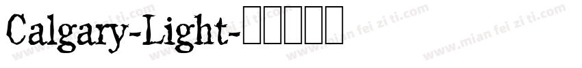 Calgary-Light字体转换