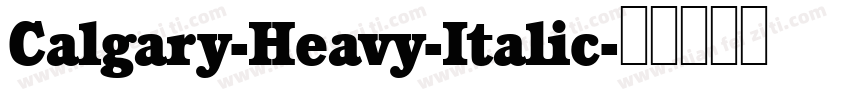 Calgary-Heavy-Italic字体转换
