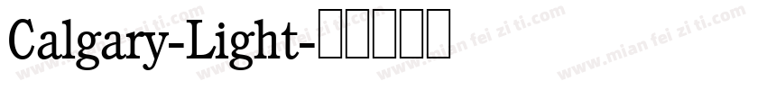 Calgary-Light字体转换