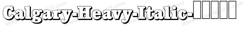 Calgary-Heavy-Italic字体转换