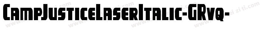 CampJusticeLaserItalic-GRvq字体转换