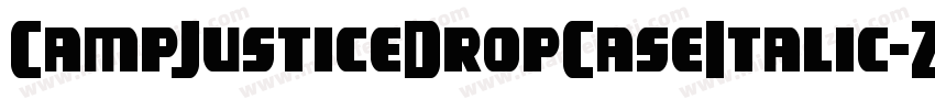 CampJusticeDropCaseItalic-Z0om字体转换