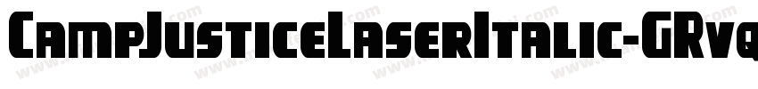 CampJusticeLaserItalic-GRvq字体转换