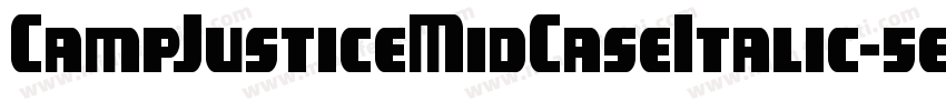 CampJusticeMidCaseItalic-5elB字体转换
