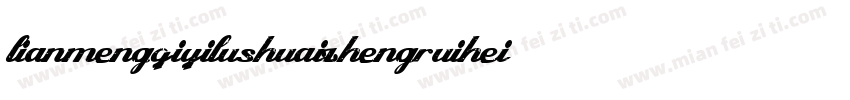 lianmengqiyilushuaizhengruiheit字体转换