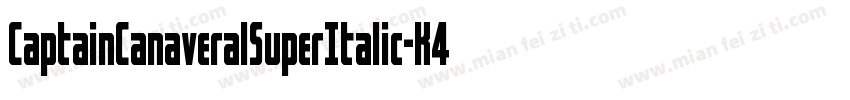 CaptainCanaveralSuperItalic-K4Y7字体转换