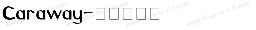 Caraway字体转换