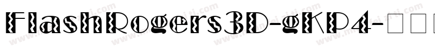 FlashRogers3D-gKP4字体转换
