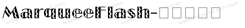 MarqueeFlash字体转换