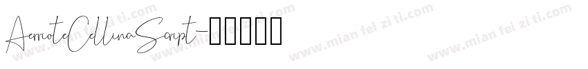 AerrioteCellinaScript字体转换