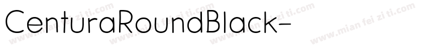 CenturaRoundBlack字体转换