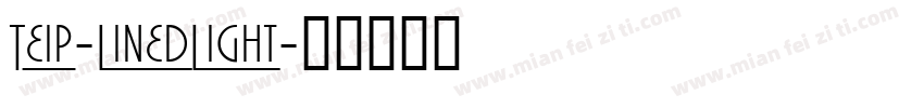 Teip-LinedLight字体转换
