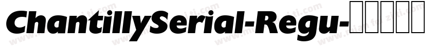 ChantillySerial-Regu字体转换