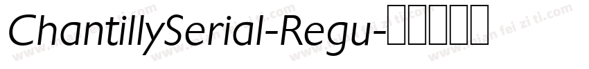 ChantillySerial-Regu字体转换