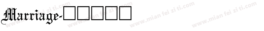 Marriage字体转换