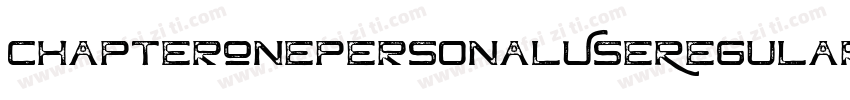ChapterOnePersonalUseRegular-GDGP字体转换