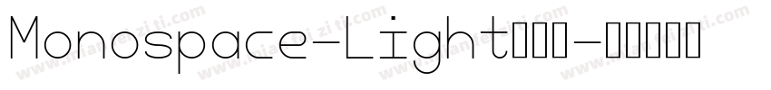 Monospace-Light手机版字体转换