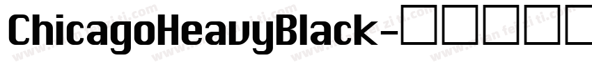 ChicagoHeavyBlack字体转换