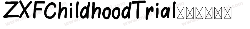 ZXFChildhoodTrial字体转换