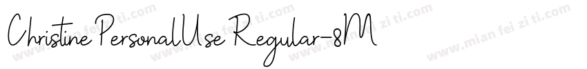 ChristinePersonalUseRegular-8MaBM字体转换