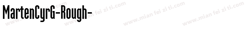 MartenCyrG-Rough字体转换