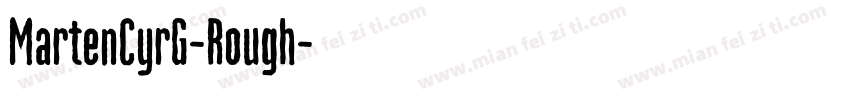 MartenCyrG-Rough字体转换