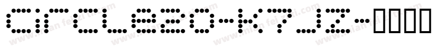 Circle20-K7JZ字体转换