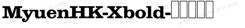 MyuenHK-Xbold字体转换