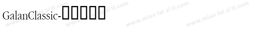 GalanClassic字体转换