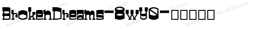 BrokenDreams-8wY0字体转换