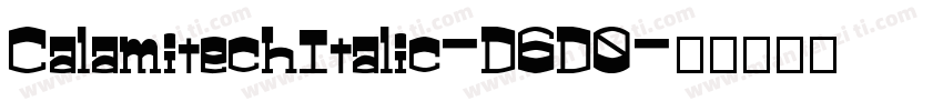 CalamitechItalic-D6D0字体转换