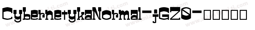 CybernetykaNormal-jGZ0字体转换