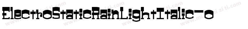 ElectroStaticRainLightItalic-o5m0字体转换