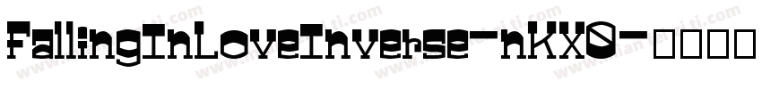 FallingInLoveInverse-nKX0字体转换